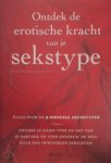 J. Herriot, O. Moutier - Ontdek de erotische kracht van je sekstype Alles over de 9 seksuele archetypen