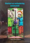 Noije, L. van &  K. Wittebrood - Overlast en verloedering ontsleuteld  Veronderstelde en werkelijke effecten van het  Actieplan overlast en verloedering