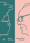 Raoul De Jong - Gesprekken met opa