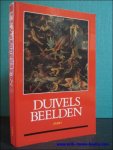 ROOIJAKKERS, Gerard; DRESEN-COENDERS, Lene en GEERDES, Margreet ( red. ); - Duivelsbeelden, een cultuurhistorische speurtocht door de Lage Landen