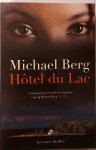 Michael Berg, Michael Berg - Hôtel du Lac