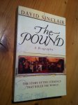 Sinclair, David - The Pound - A Biography