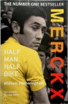 Fotheringham, William - Merckx: Half Man, Half Bike