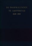Dijkema, F - De Doopsgezinden te Amsterdam 1530-1930