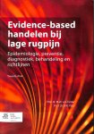 Tulder, M.W. van / Koes, B.W. - Evidence-based handelen bij lage rugpijn. epidemiologie, preventie, diagnostiek, behandeling en richtlijnen