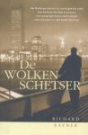 Richard Rayner - De Wolkenschetser