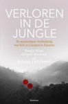 Marja West, Jürgen Snoeren - Verloren in de jungle: De mysterieuze verdwijning van twee Nederlandse meisjes in Panama