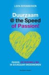 Zevenbergen, Leen - Duurzaam at the speed of passion. Passie: de versnelling in duurzaam ondernemen