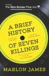 Marlon James - Brief history of seven killings