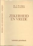Gijsen, Dr. J M bisschop van Roermond - Zekerheid en Vrede Katholiek geloofsboek