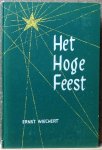 Wiechert, Ernst - het hoge feest