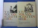 Korteweg, A. e.a. - 't Is vol van schatten hier... Deel1 Nederlandse literatuur van 1750 tot 1940. Deel 2 Nederlandse literatuur na 1940