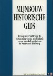 Hijma, B. - Mijnbouw-historische gids. Bronnenoverzicht voor de bestudering van de geschiedenis van de steenkolenmijnbouw in Nederlands Limburg.