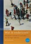 Nel Verhoeven 89880 - Wat is onderzoek? + cd-rom Praktijkboek methoden en technieken voor het hoger onderwijs