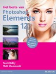Scott Kelby 46236, Matt Kloskowski 80956 - Het beste van Photoshop Elements 12