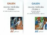 GALIEN - Oeuvres médicales choisie. Traduction de Charles Daremberg - Choix, présentation et notes par André Pichot. Tome I - De l'utilité des parties du corps humain + Tome II - Des facultés naturelles - Des lieux affectés - De la méthode thérapeu...