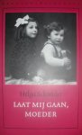 Helga Schneider, Henrieke Herber - Laat mij gaan, moeder
