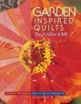 Jean Wells, Valori Wells - Garden-inspired Quilts