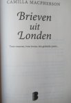 Macpherson, Camilla - Brieven uit Londen