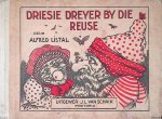 Listal, Alfred - Driesie Dreyer by die Reuse (Vervolg van Driesie Dreyer by die Dwergies)