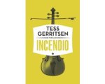 Tess Gerritsen - Incendio | Tess Gerritsen Tess Gerritsen - Incendio | Tess Gerritsen