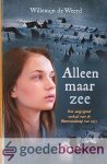de Weerd, Willemijn - Alleen maar zee *nieuw* --- Een aangrijpend verhaal over de Watersnoodramp van 1953