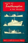 Dunn, Laurence, 1962 Southampton, softcover 34 pages. All the ships with the Home-harbour of Southampton. Indexation by shipowner, with photographs. In very good condition - Ships of Southampton & The Solent