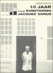 Persoons, Guido - 10 jaar v.z.w. Kunstkring Jacques Gorus, 1996-2006