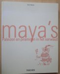 Stierlin, Henri - Maya`s : paleizen en piramiden in het oerwoud / foto`s Anne en Henri Stierlin