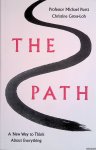Puett, Michael & Christine Gross-Loh - The Path: A New Way to Think About Everything