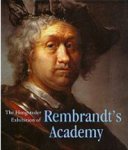 REMBRANDT -  Huys Janssen, P., W. Sumowski: - The Hoogsteder exhibition of Rembrandts Academy.