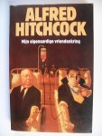 Hitchcock Alfred - Mijn eigenaardige vriendenkring