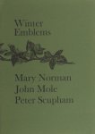 Mole, John; & Peter Scupham. - Winter emblems.