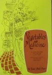 Chang, Chao Liang - Vegetables As Medicine