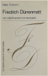 Marc Colpaert - Friedrich Dürrenmatt : een origineel gevecht met ideologieën