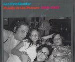 Lee Friedlander - Family in the Picture, 1958-2013