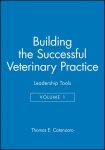 Mha Dvm - Building the Successful Veterinary Practice