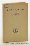 Léon Le Grand / Rene Dolle. - Léon Le Grand. Sermons. Tome II.