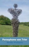 Menko Wielaerts - Persephone van Trier