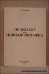 Karel Lemmens. - molens van Heist-op-den-Berg.