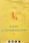 H.P. Baard - Kunst in Schuilkelders