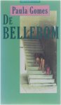 Paula Gomes - De Bellebom