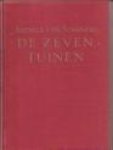 SCHENDEL, ARTHUR VAN - De zeven tuinen. Roman