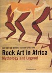 QUELLEC, Jean-Loïc le [Translated by Paul Bahn] - Rock Art in Africa. Mythology and Legend.
