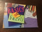  - Basics & Bazels