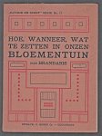 Brandaris - Hoe, wanneer, wat te zetten in onzen bloementuin ( Natuur en Sport Serie No 17