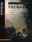 Safranski, Rüdiger - Het Kwaad of het Drama van de Vrijheid