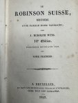 WYSS, JOHANN DAVID, - Le Robinson suisse ou Histoire d'une famille suisse naufragée/Simon de Nantua.