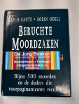 J.H.H. Gaute en Robin Odell - Beruchte moordzaken J.H.H. Gaute en Robin Odell - Beruchte moordzaken