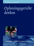 Paul Z. Jackson & Mark Mackergow - Oplossingsgericht denken